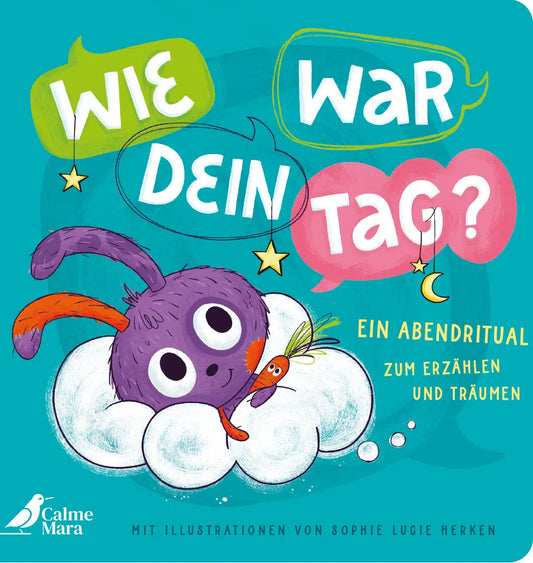 Pappbilderbuch Wie war dein Tag? Ein Abendritual zum Erzählen und Träumen