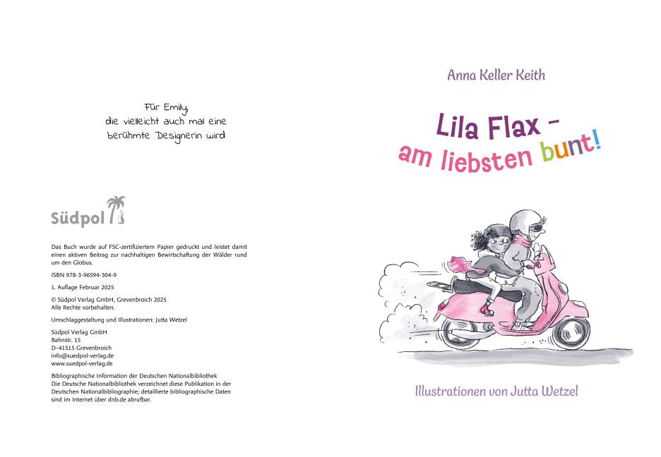 Lila Flax – am liebsten bunt!
Turbulente Schul- und Freundschaftsgeschichte um Vielfalt und Kreativität – Kinderbuch ab 8 Jahren
von Anna Keller Keith
und Jutta Wetzel