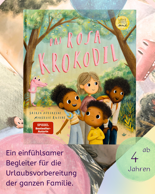 Das Rosa Krokodil von Saskia Niechzial und Marielle Rusche I Ein einfühlsamer Begleiter für die Urlaubsvorbereitung der ganzen Familie I Bilderbuch ab 4 Jahren