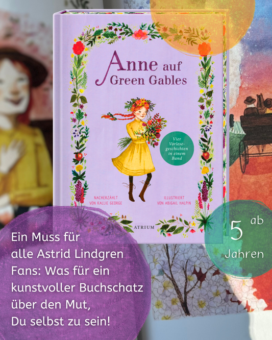 Anne auf Green Gables - Sammelband von Kallie George und Abigail Halpin I Bilderbuchempfehlung ab 5 Jahren I Ein Muss für Astrid Lindgren Fans!