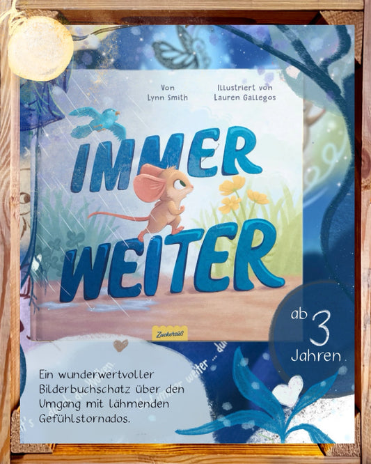 Bilderbuchtipp zum Umgang mit Gefühlen Immer weiter von Lynn Smith