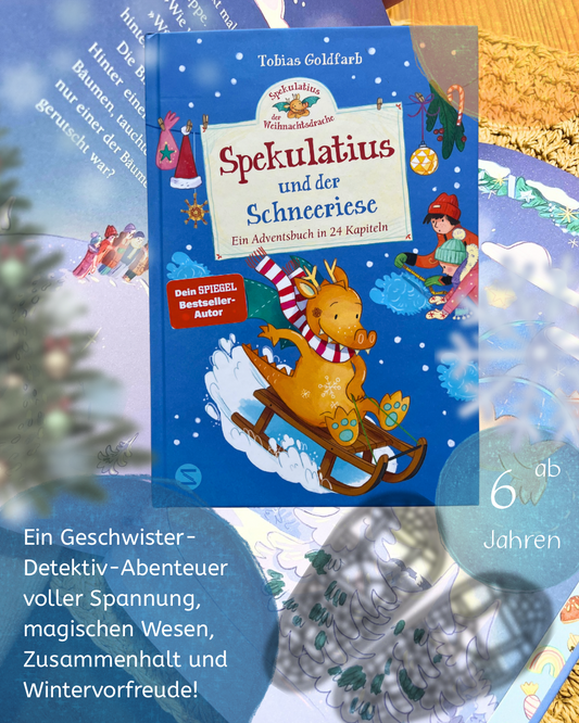 Spekulatius, der Weihnachtsdrache. Spekulatius und der Schneeriese Endlich: Ein neues Adventsbuch mit dem Weihnachtsdrachen Spekulatius! | Vorlesespaß für die ganze Familie | SPIEGEL-Bestsellerautor von Tobias Goldfarb und Milla Kerwien