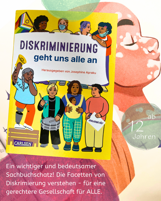 Diskriminierung geht uns alle an von Josephine Apraku I Sachkinderbuch über Diskriminierung