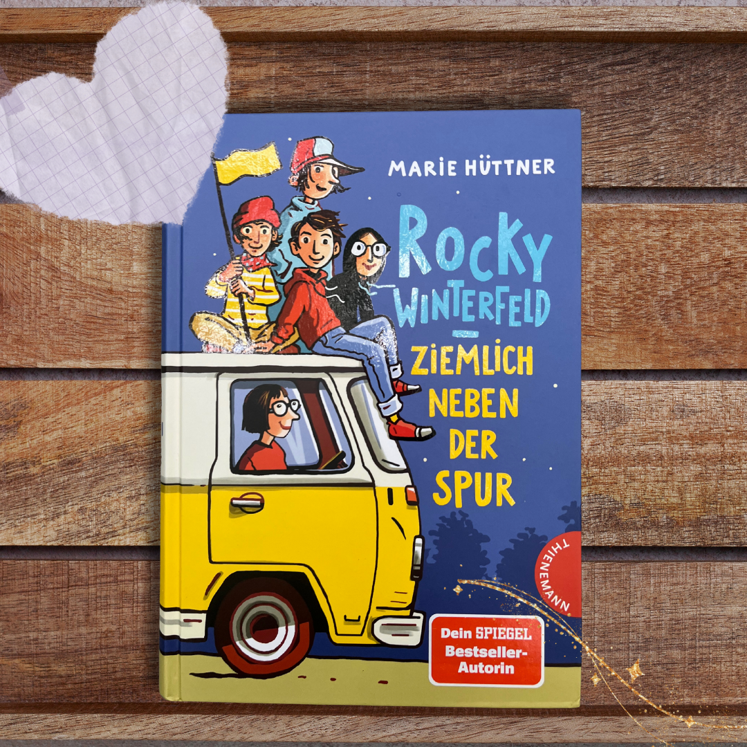 Rocky Winterfeld Ziemlich neben der Spur | Freundschaftsgeschichte ab 10 Jahren von Marie Hüttner  und Regina Kehn