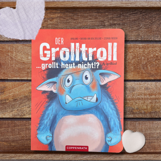 Pappbilderbuch ab 3 über Wut Der Grolltroll grollt heute nicht!? Aprilkind von Barbvan den Speulhof und Stephan Pricken