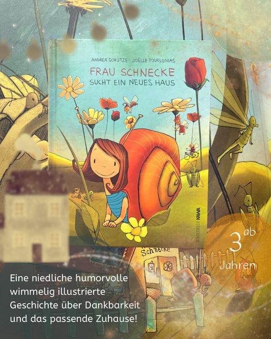 Bilderbuchvorstellung Frau Schnecke sucht ein neues Haus Ein Schneckenabenteuer voller Häusermodelle – humorvoll, detailreich und mit ganz viel Herz. von Andrea Schütze und Joelle Tourlonias