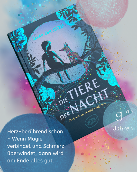 Die Tiere der Nacht von Sarah Ann Juckes und Sharon King-Chai