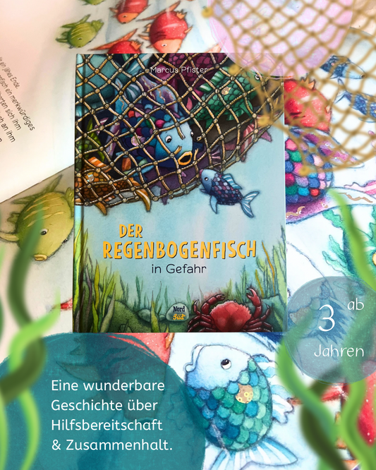 Der Regenbogenfisch in Gefahr von Marcus Pfister I Bilderbuch ab 3 Jahren über die Gefahren des Fischfangs
