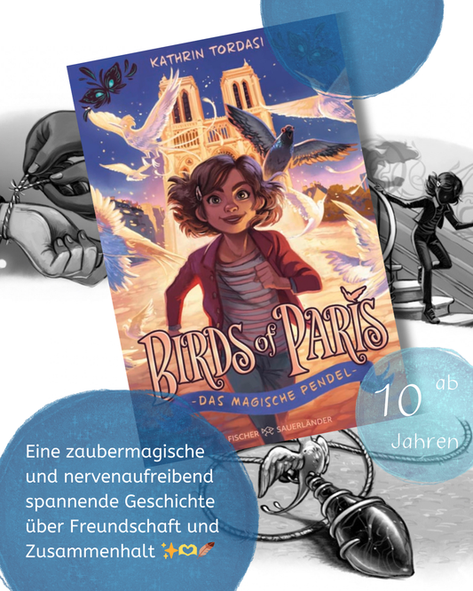Rezension zu Birds of Paris – Das magische Pendel von Kathrin Tordasi