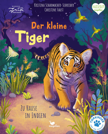Der kleine Tiger - Zu Hause in Indien Bilderbuch mit erstem Sachwissen für Kinder ab 4 Jahren von Kristina Scharmacher-Schreiber  und Christine Faust