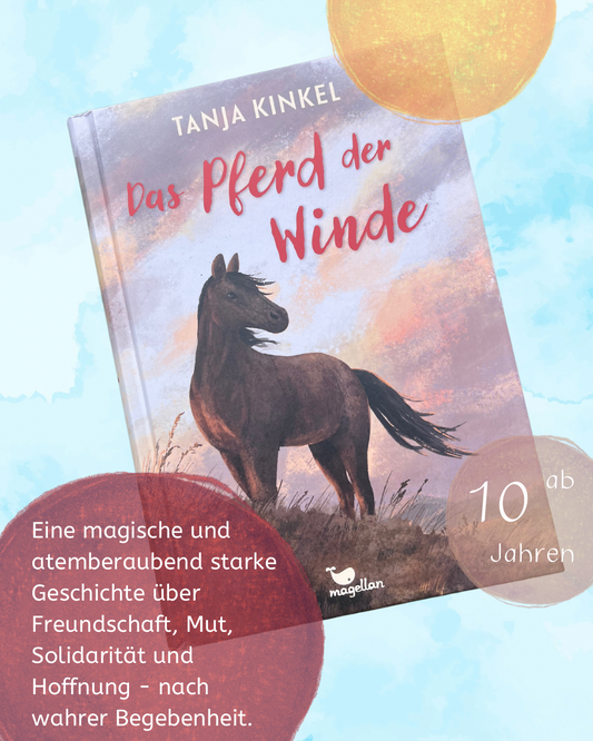 "Das Pferd der Winde“ von Tanja Kinkel I Kinderbuch ab 10 Jahren