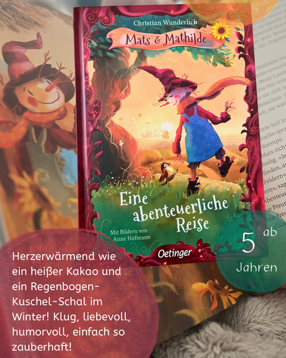 Mats und Mathilde 2 Eine abenteuerliche Reise von Christian Wunderlich illustriert von Anne Hofmann I Ein bunt bebildertes Kinderbuch ab 5 Jahren in Kapiteln