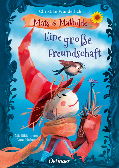 Mats und Mathilde 1 Eine große Freundschaft von Christian Wunderlich illustriert von Anne Hofmann I Ein bunt bebildertes Kinderbuch ab 5 Jahren in Kapiteln