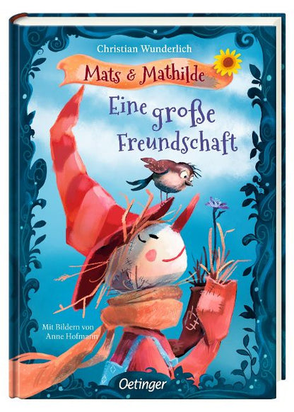 Mats und Mathilde 1 Eine große Freundschaft von Christian Wunderlich illustriert von Anne Hofmann I Ein bunt bebildertes Kinderbuch ab 5 Jahren in Kapiteln