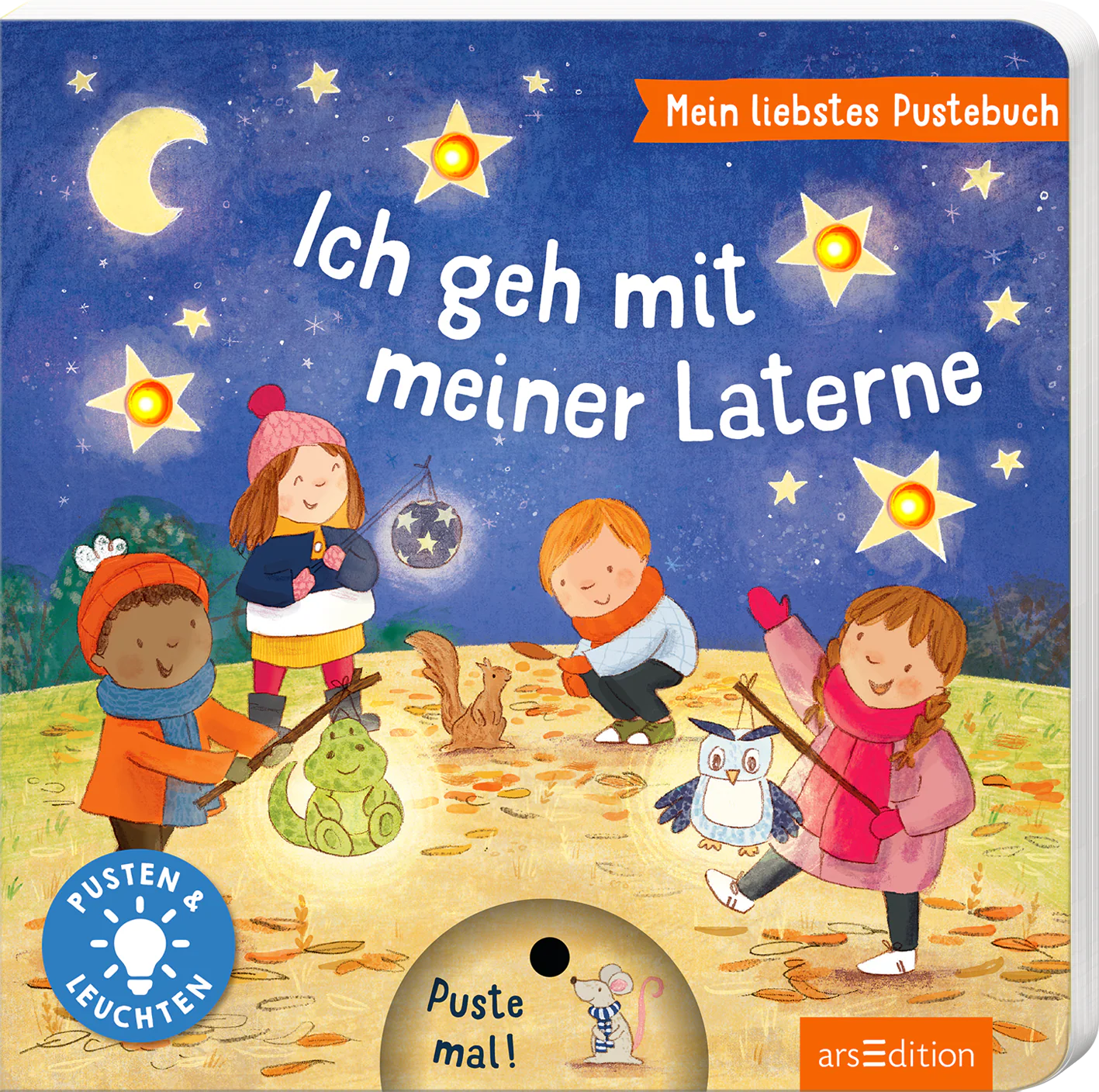 Mein liebstes Pustebuch – Ich geh mit meiner Laterne Pusten & Leuchten | Hochwertiges Pappbilderbuch mit Pustefunktion und Licht für Kinder ab 18 Monaten von Holly Sterling, Maria Höck