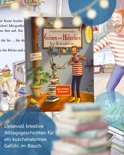 Grimm und Möhrchen – Ein Zesel zieht ein Liebevoll illustriertes Vorlesebuch ab 5 Band 1 von Stephanie Schneider und Stefanie Scharnberg