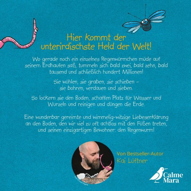 Das krasseste Tier der Erde Lustiges Bilderbuch ab 3 von Furzipups-Autor Kai Lüftner über den Regenwurm und seine Heldentaten für die Erde von Kai Lüftner  und Friederike Ablang