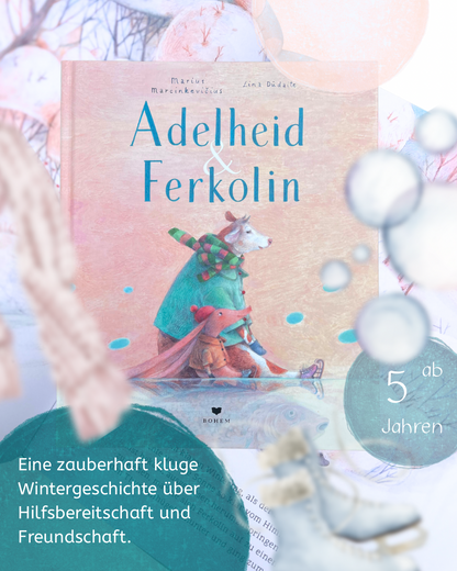 Adelheid & Ferkolin Winterbilderbuch von Marius Marcinkevičius  und Lina Dūdaitė
