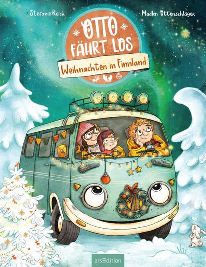 OTTO fährt los – Weihnachten in Finnland von Madlen Ottenschläger  und Stefanie Reich