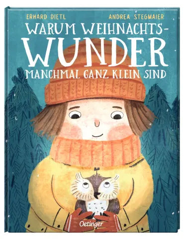 Bilderbuchtipp Weihnachten: Warum Weihnachtswunder manchmal ganz klein sind von Erhard Dietl und Andrea Stegmaier