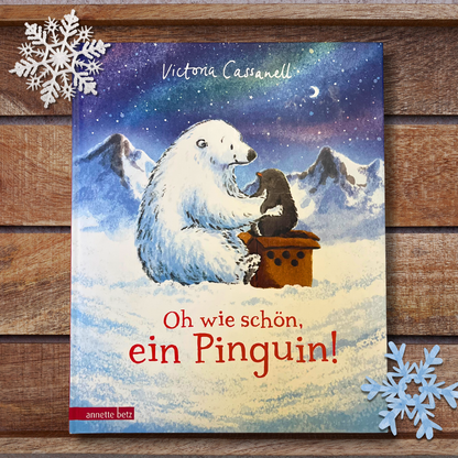 Oh wie schön, ein Pinguin!
von Victoria Cassanell I Bilderbuchtipp Freundschaft