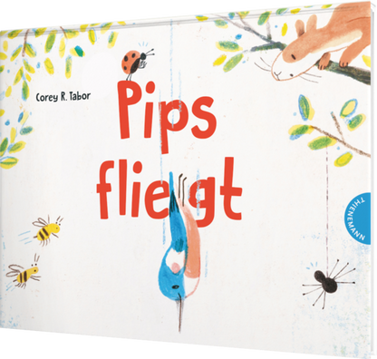 Pips fliegt Bilderbuch über einen kleinen Vogel mit riesigem Mut