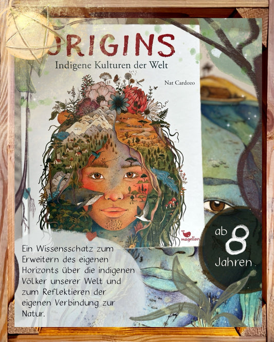 Origins - Indigene Kulturen der Welt Einzigartiges Sachbuch ab 8 Jahren über Indigene Völker von Nat Cardozo