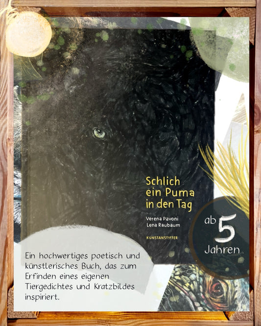 Schlich ein Puma in den Tag von Lena Raubaum  und Verena Pavoni