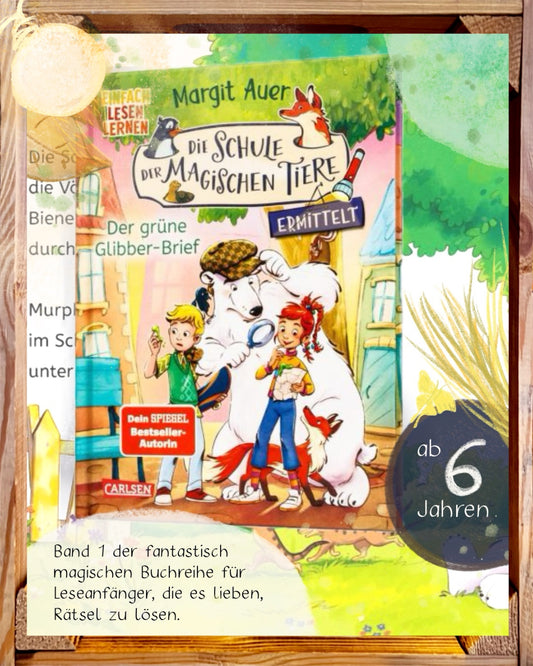 Die Schule der magischen Tiere ermittelt Neuausgabe 1: Der grüne Glibber-Brief Einfach lesen lernen von Margit Auer