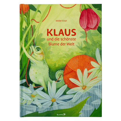 Bilderbuch Klaus und die schönste Blume der Welt von Maike Kilian