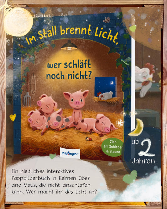 Pappbilderbuch Einschlafen Im Stall brennt Licht, wer schläft noch nicht?