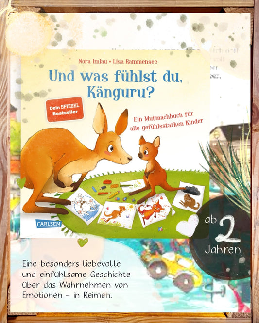 Und was fühlst du, Känguru? Nora Imlau I Pappbilderbuch Gefühle