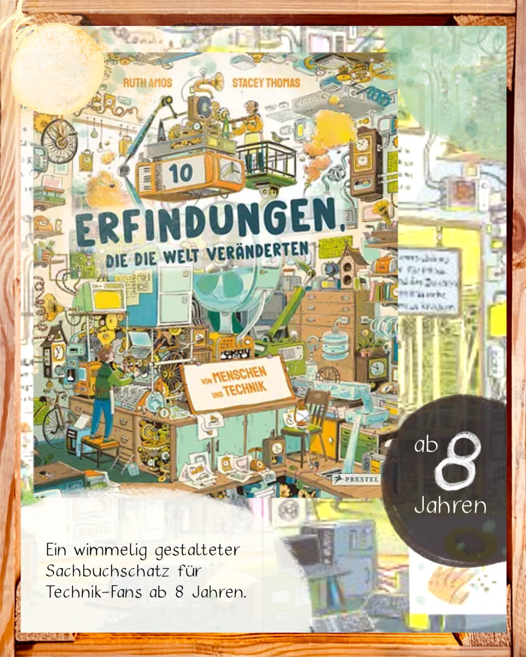 Zehn Erfindungen, die die Welt veränderten – Sachbuch ab 8 Jahren