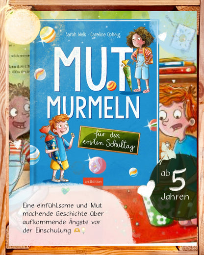 Mutmurmeln für den ersten Schultag – Bilderbuch ab 5 | Seelenschatz