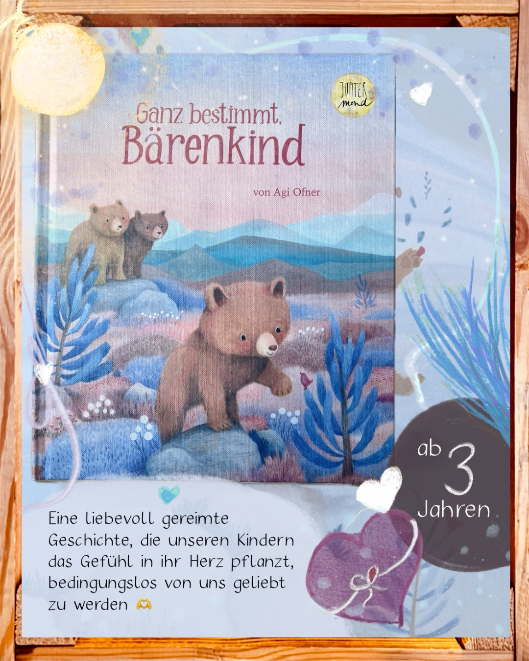 Ganz bestimmt, Bärenkind – Selbstliebe-Bilderbuch ab 3 Jahren