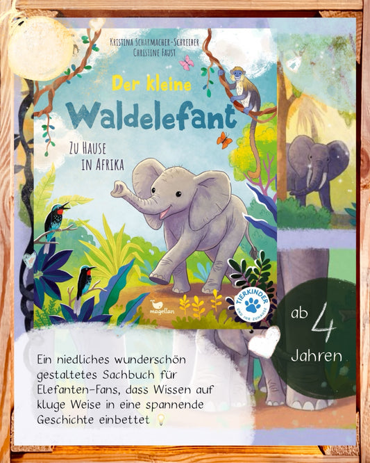 Der kleine Waldelefant – Bilderbuch Afrika ab 4 | Sachbilderbuch Elefant
