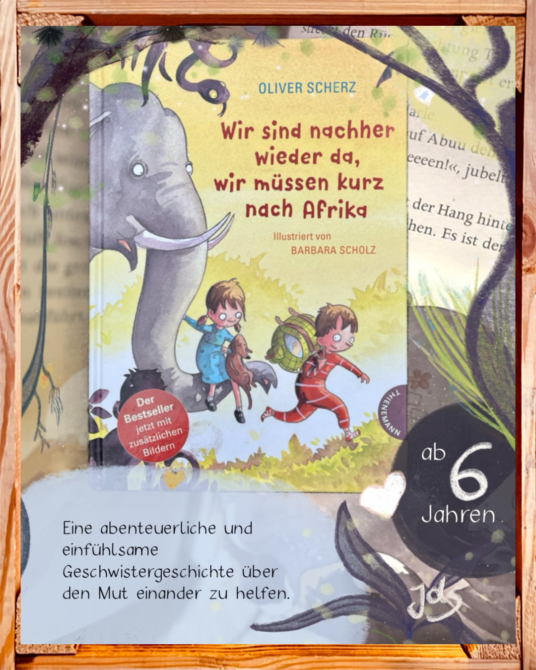 Wir sind nachher wieder da – Vorlesebuch ab 6 Jahren | Abenteuer & Mut | Juliane empfiehlt