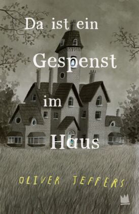 Da ist ein Gespenst im Haus – Bilderbuch ab 5 | Cover