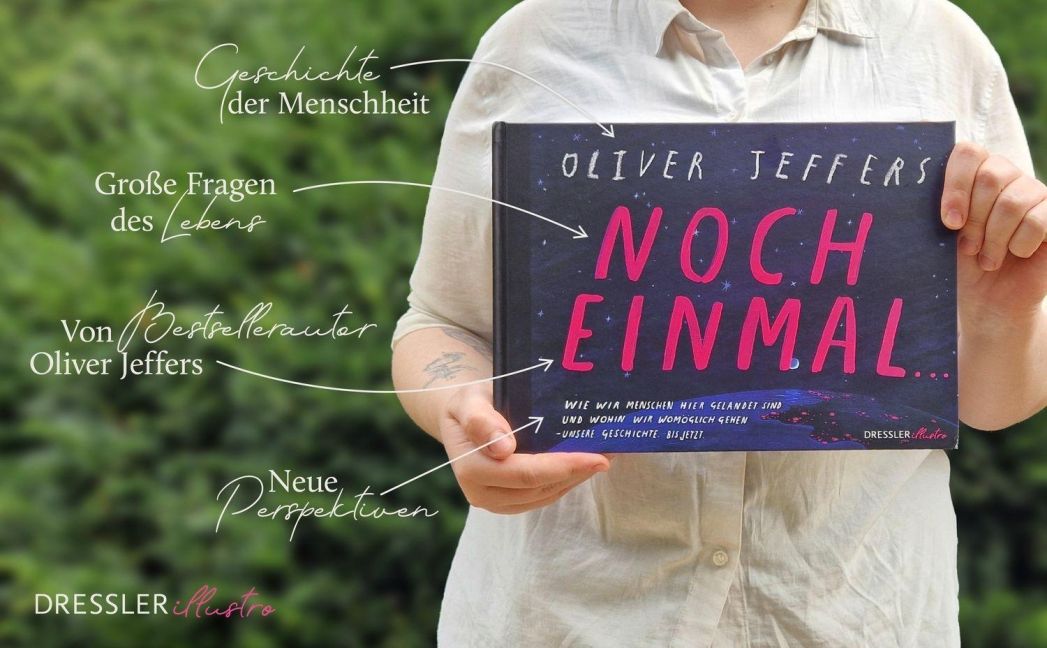 Buchtipp „Noch einmal ...“ von Oliver Jeffers