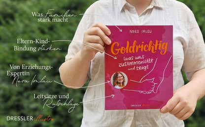 Buchtipp Goldrichtig Was uns zusammenhält und trägt von Nora Imlau und Frau Annika