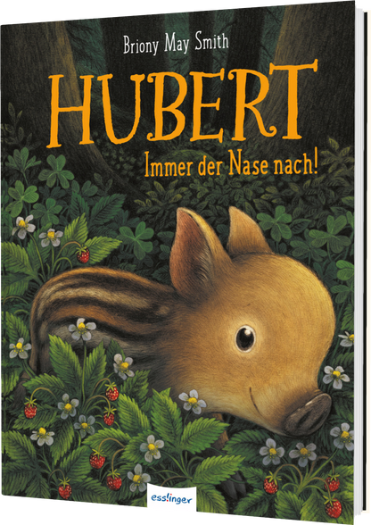 Hubert Immer der Nase nach! | Mutmachende Geschichte über Selbstvertrauen und Freundschaft von Briony May Smith und Steffi Kress