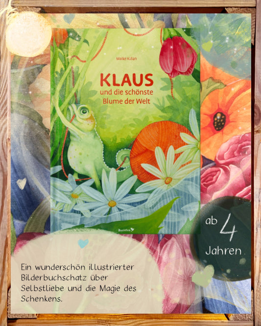 Bilderbuch Klaus und die schönste Blume der Welt von Maike Kilian