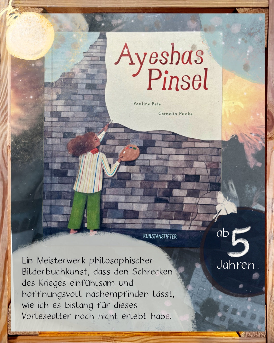 Ayeshas Pinsel von Cornelia Funke I Bilderbuch über Krieg