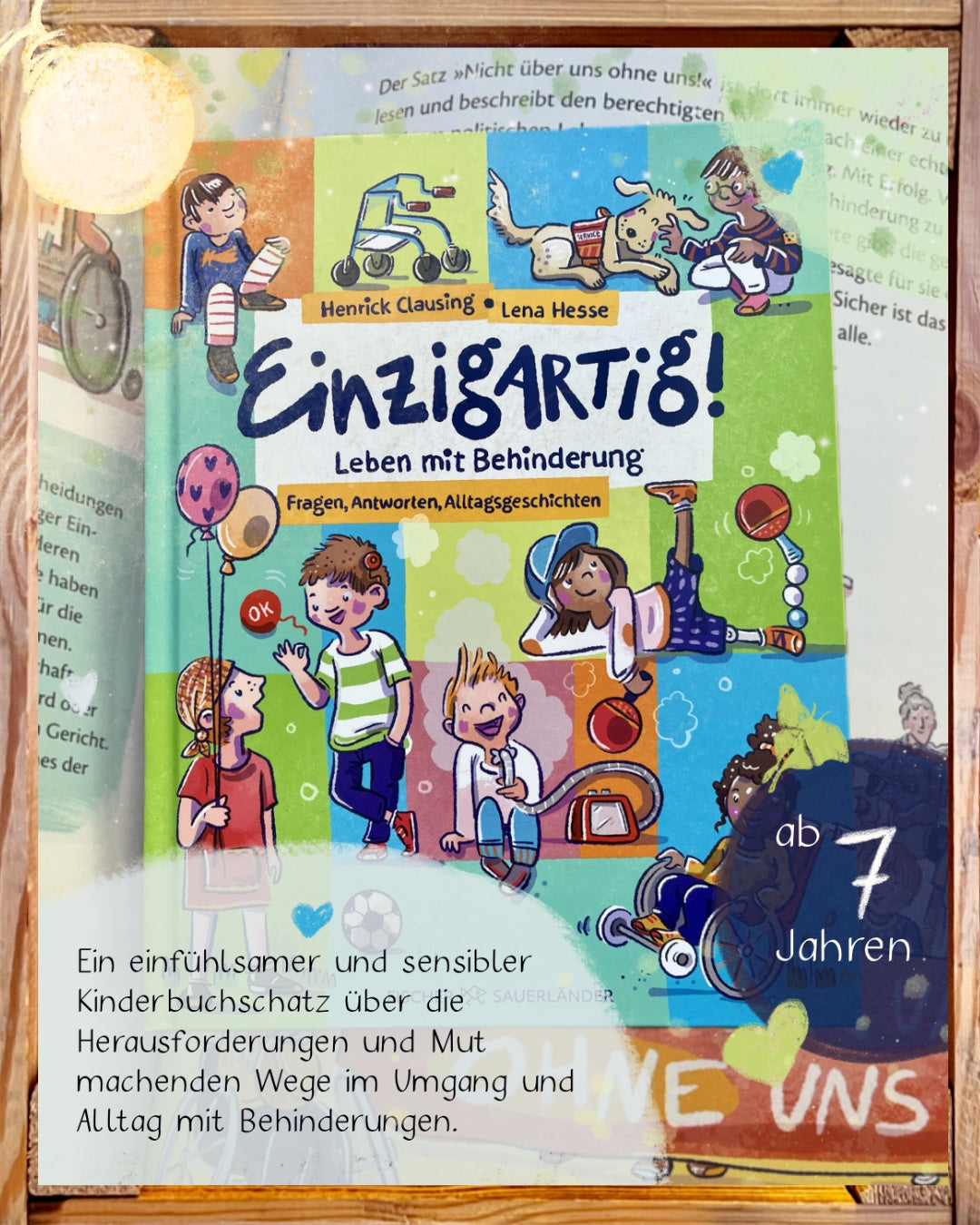 Einzigartig! Leben mit Behinderung I Sachbilderbuch ab 7