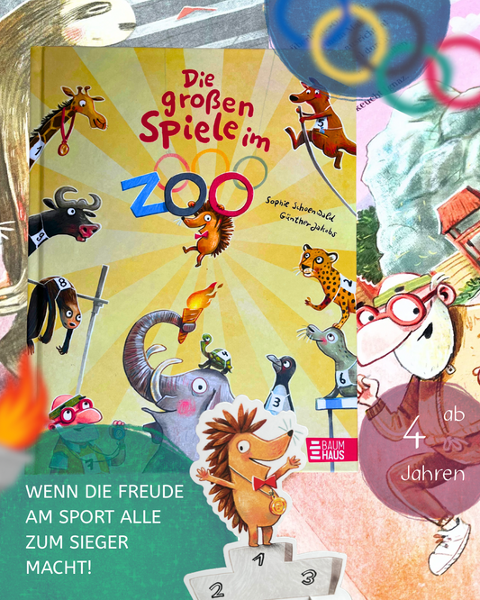"DIE GROSSEN SPIELE IM ZOO" VON SOPHIE SCHOENWALD und Günther Jakobs EIN WETTKAMPF VOLLER SPASS UND FAIRNESS I Bilderbuchtipp für Kinder ab 4 Jahren