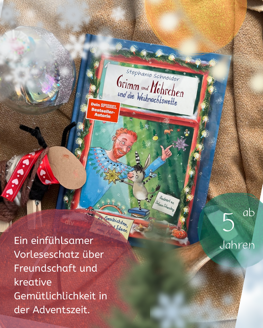 Grimm und Möhrchen und die Weihnachtswette – 24 Geschichten, Lieder und Ideen zum Advent Ein weihnachtliches Zesel-Vorlesebuch von Stephanie Schneider und Stefanie Scharnberg
