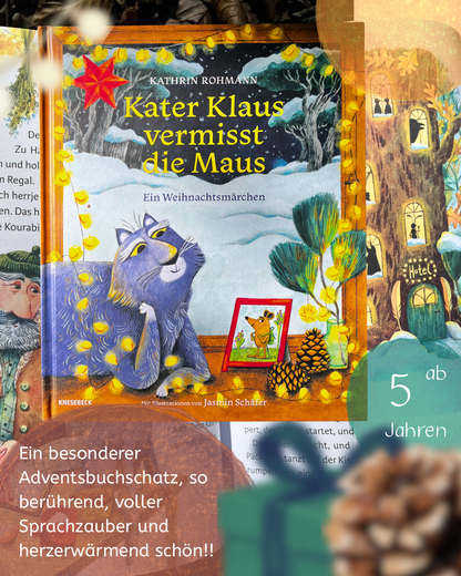 Kater Klaus vermisst die Maus Ein Weihnachtsmärchen. Adventskalenderbuch zum Vorlesen in 24 Kapiteln, eine herzerwärmende Tiergeschichte für Kinder zur Einstimmung auf Weihnachten von Kathrin Rohmann und Jasmin Schäfer