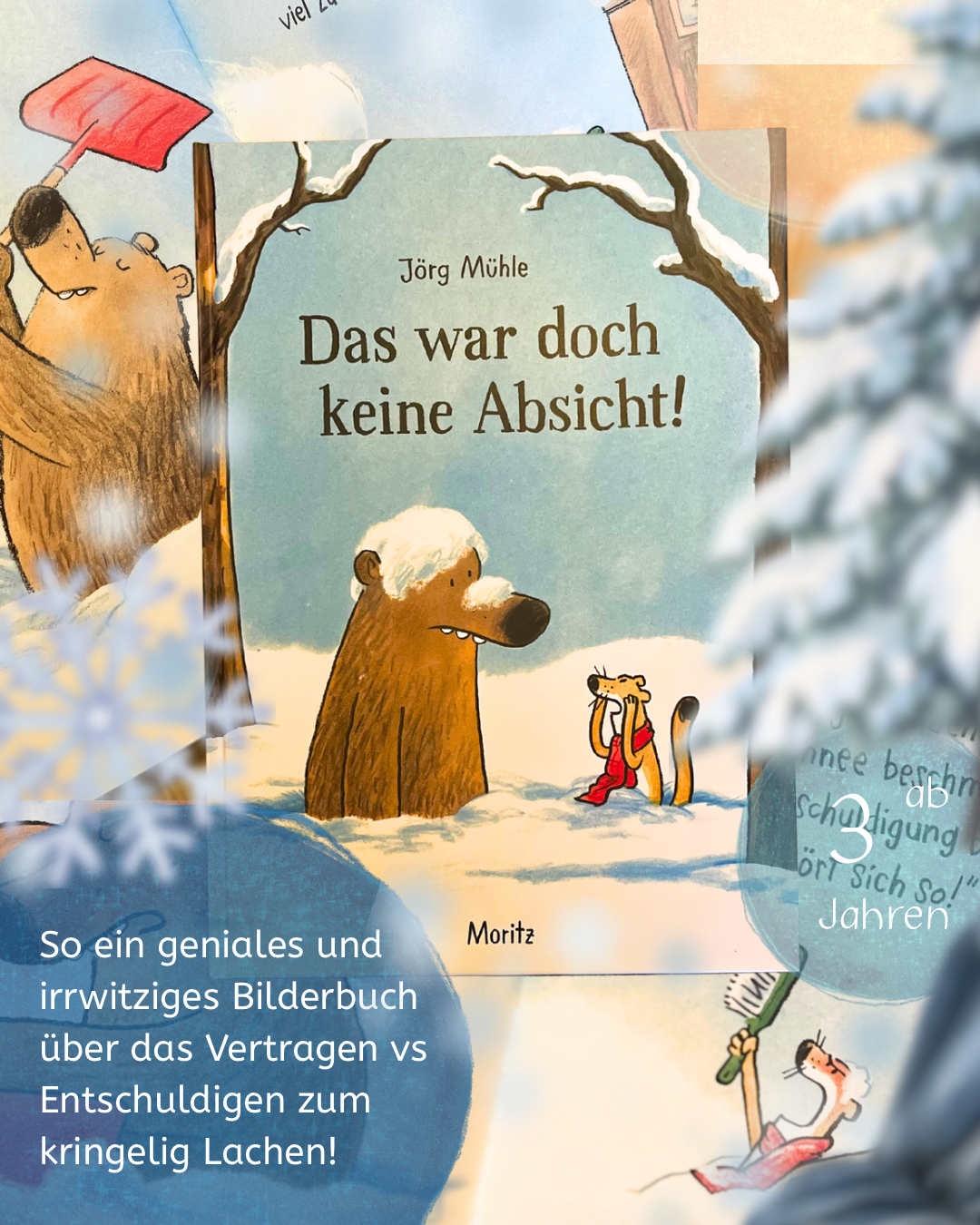 Das war doch keine Absicht! Ein Bär-und-Wiesel-Bilderbuch übers Entschuldigen von Jörg Mühle