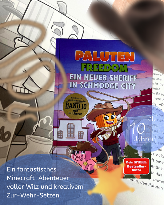 Ein neuer Sheriff in Schmodge City Ein Roman aus der Welt von FREEDOM von Paluten, Band 10 von Paluten und Irina Zinner I Kinderbuchtipp ab 10 Jahren