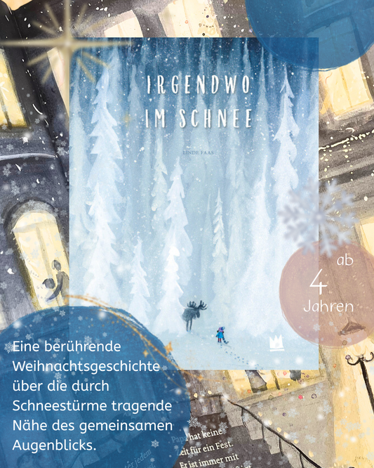 Bilderbuchempfehlung Winter: Irgendwo im Schnee von Linde Faas